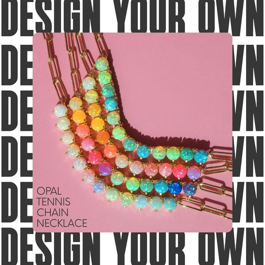 Create Your own Opal Tennis Chain