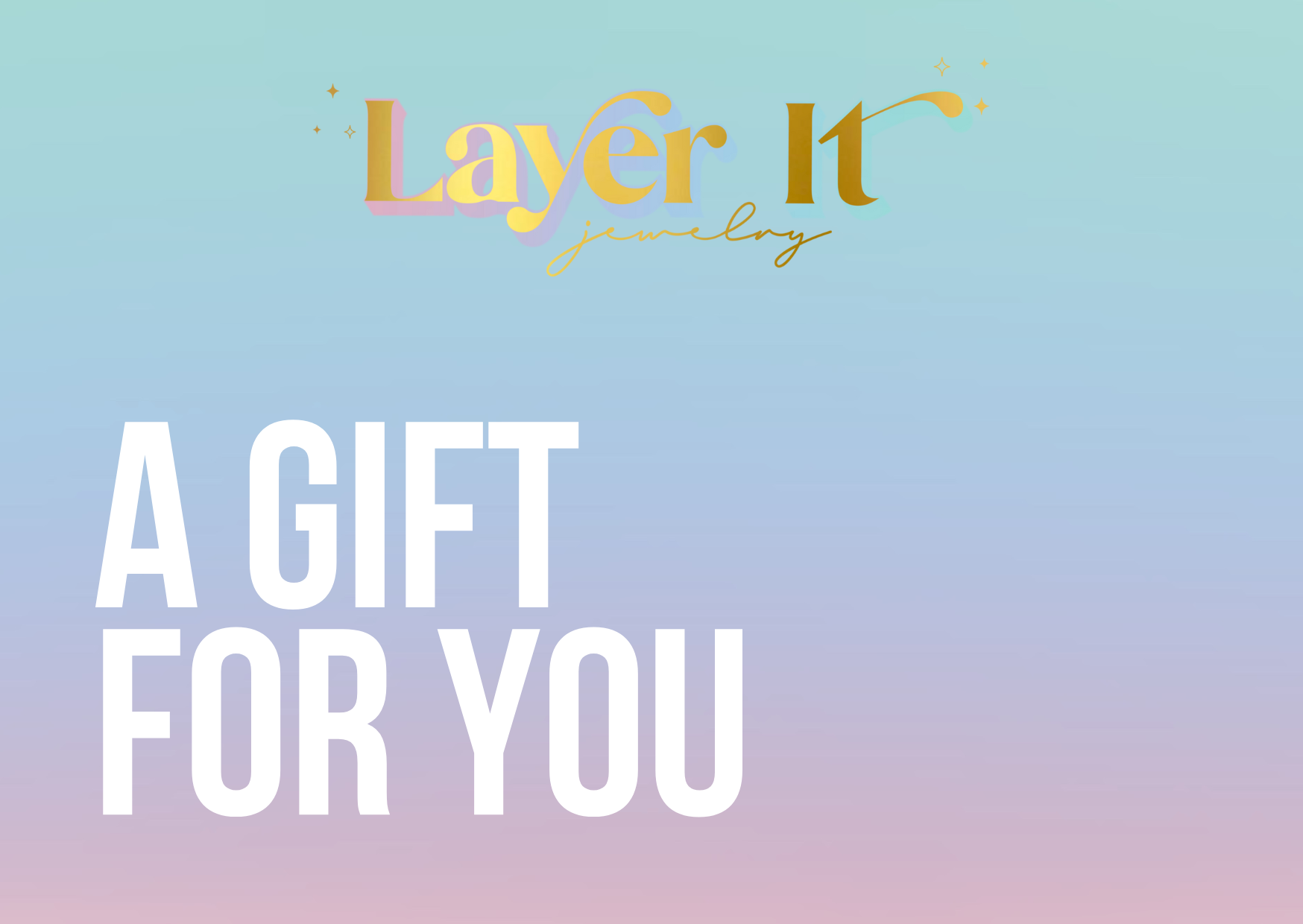 Layer It Gift Card - Layer It Jewelry
