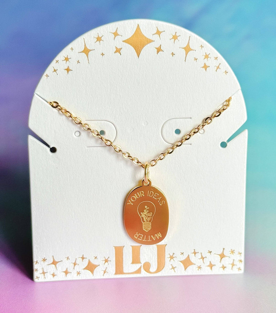 Your Ideas matter Affirmation Necklace
